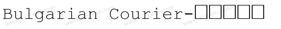 Bulgarian Courier字体转换